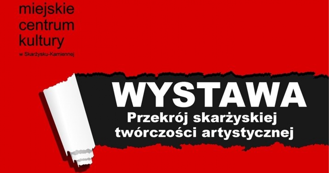 Wystawa "Przekrój skarżyskiej twórczości artystycznej"