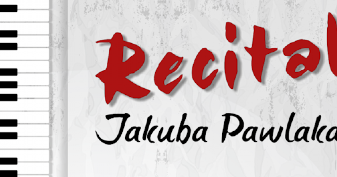 Recital Jakuba Pawlaka (foto+video)