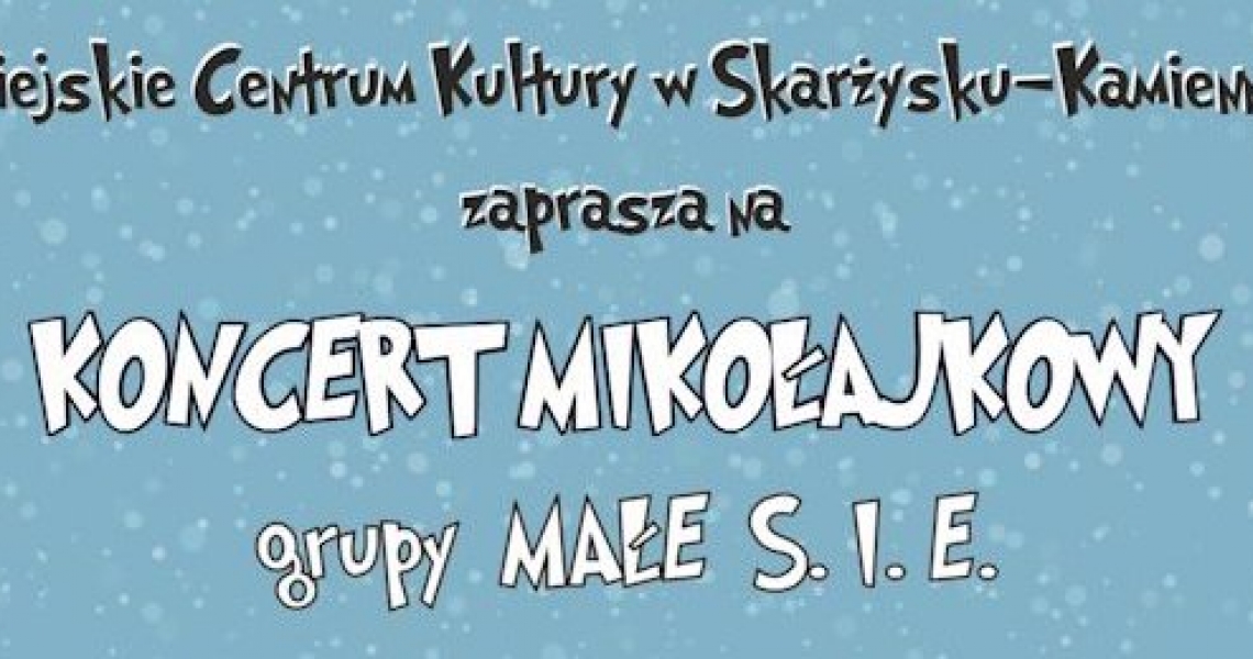 Koncert mikołajkowy grupy MAŁE S.I.E. (foto+video)
