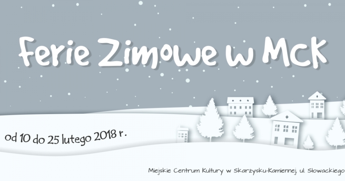 Ferie Zimowe 2018 w MCK (video)