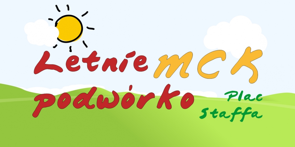 Letnie podwórko MCK