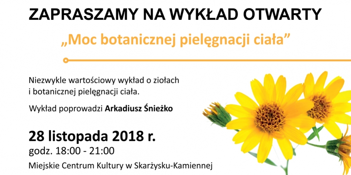 Wykład otwarty &quot;Moc botanicznej pielęgnacji ciała&quot;