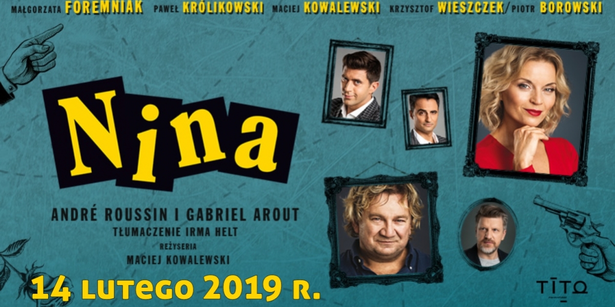 Spektal teatralny &quot;NINA&quot;