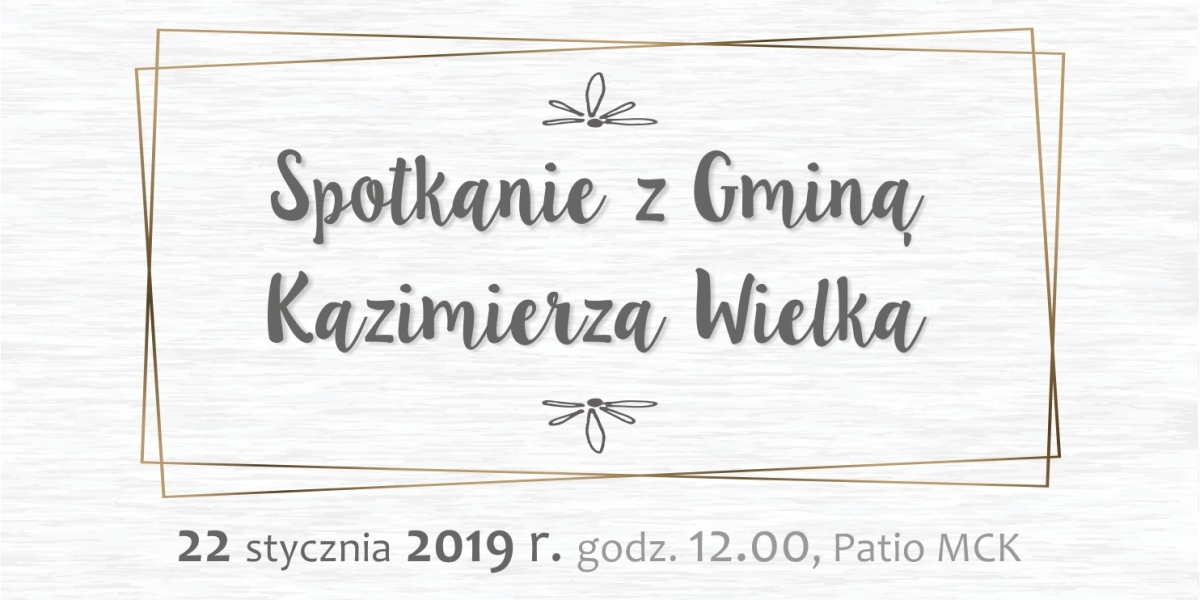 Spotkanie z Gminą Kazimierza Wielka (foto+video)