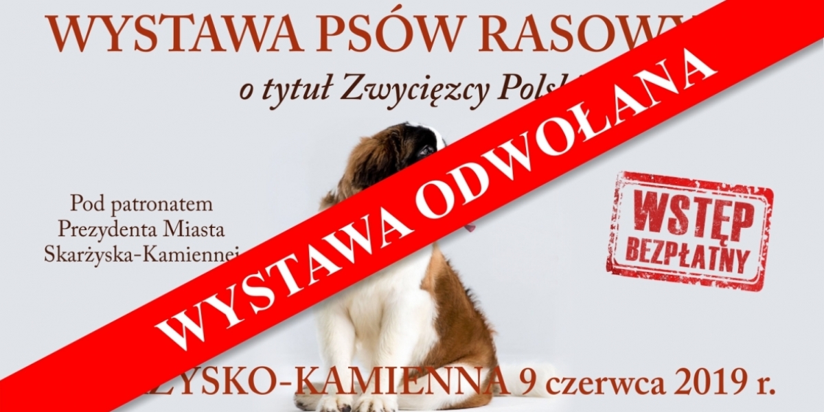 Wystawa Psów Rasowych - wydarzenie ODWOŁANE