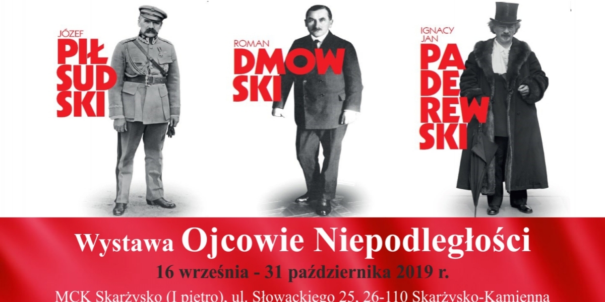 Wystawa &quot;Ojcowie Niepodległości&quot; (foto)