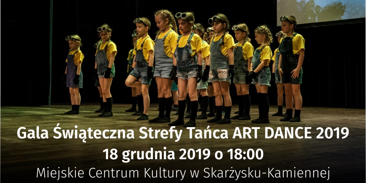 Gala Świąteczna Strefy Tańca ART DANCE 2019