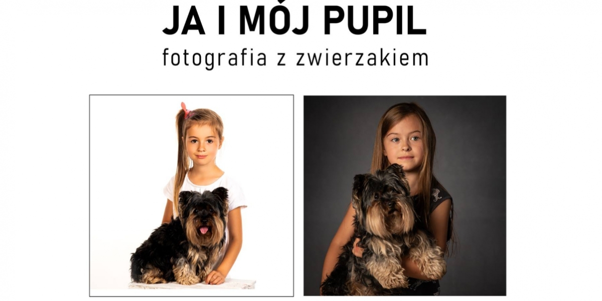 JA i MÓJ PUPIL fotografia ze zwierzakiem (foto+video)