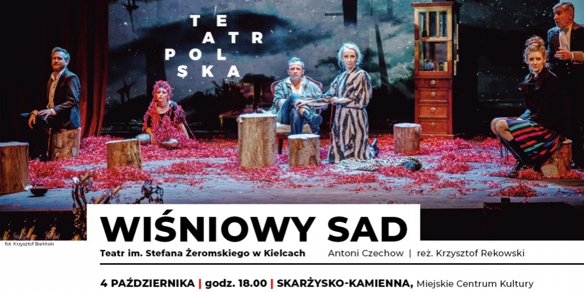 Spektakl "Wiśniowy sad"