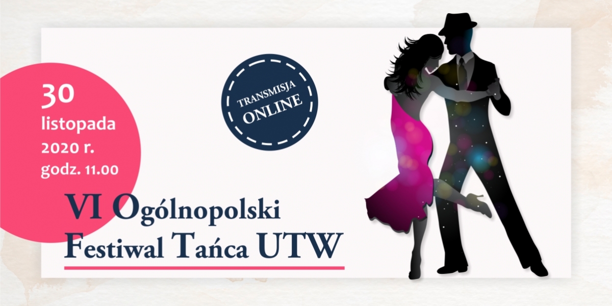 VI Ogólnopolski Festiwal Tańca UTW Online