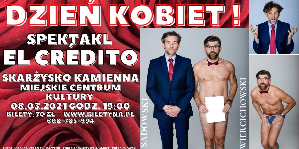 Spektakl na Dzień Kobiet "EL CREDITO"