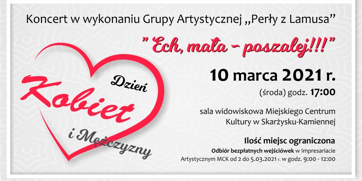 Koncert na Dzień Kobiet ”Ech, mała - poszalej!!!” (foto+video)
