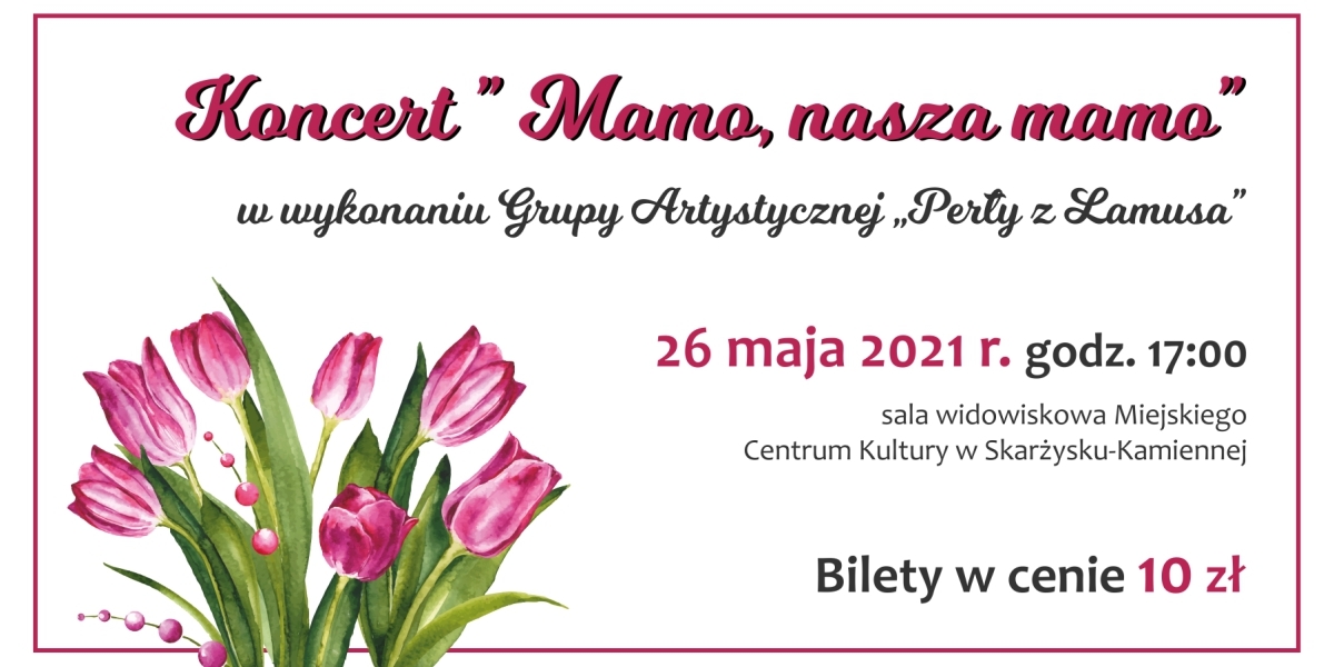 Koncert z okazji Dnia Matki pt. "Mamo, nasza mamo" (foto+video)