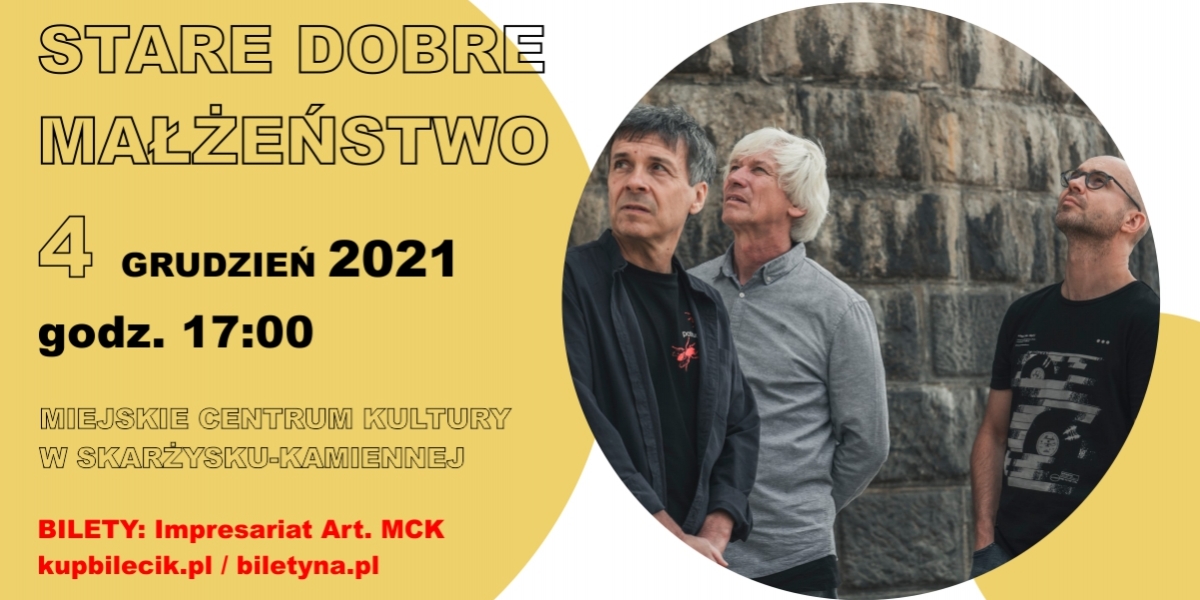 Koncert zespołu Stare Dobre Małżeństwo