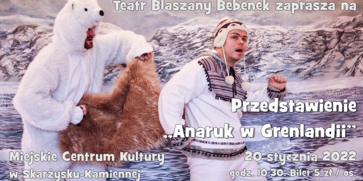 Przedstawienie dla dzieci pt. Anaruk w Grenlandii" (foto)
