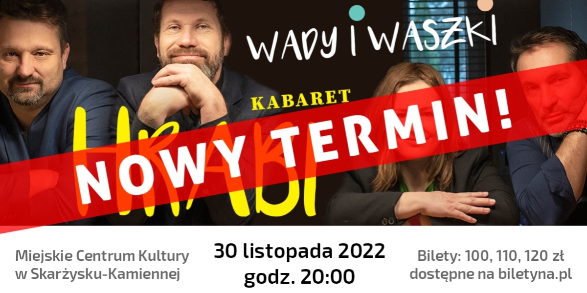 Kabaret Hrabi - NOWY TERMIN !!!