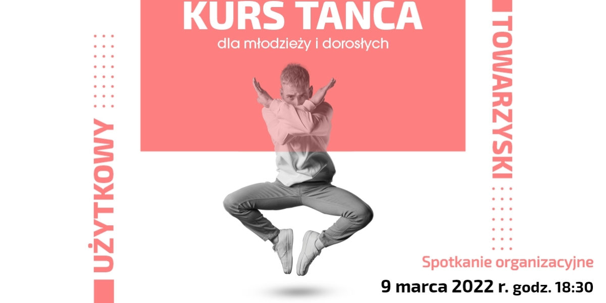 Kurs Tańca towarzyskiego i użytkowego