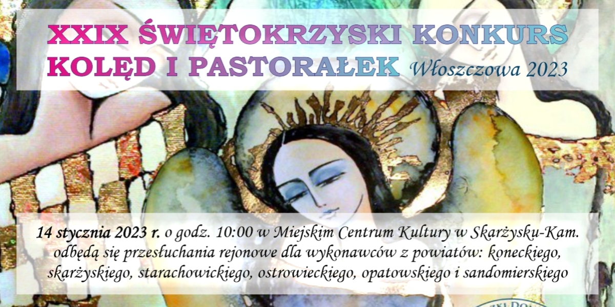 Przesłuchania rejonowe XXIX Świętokrzyskiego Konkursu Kolęd i Pastorałek Włoszczowa 2023
