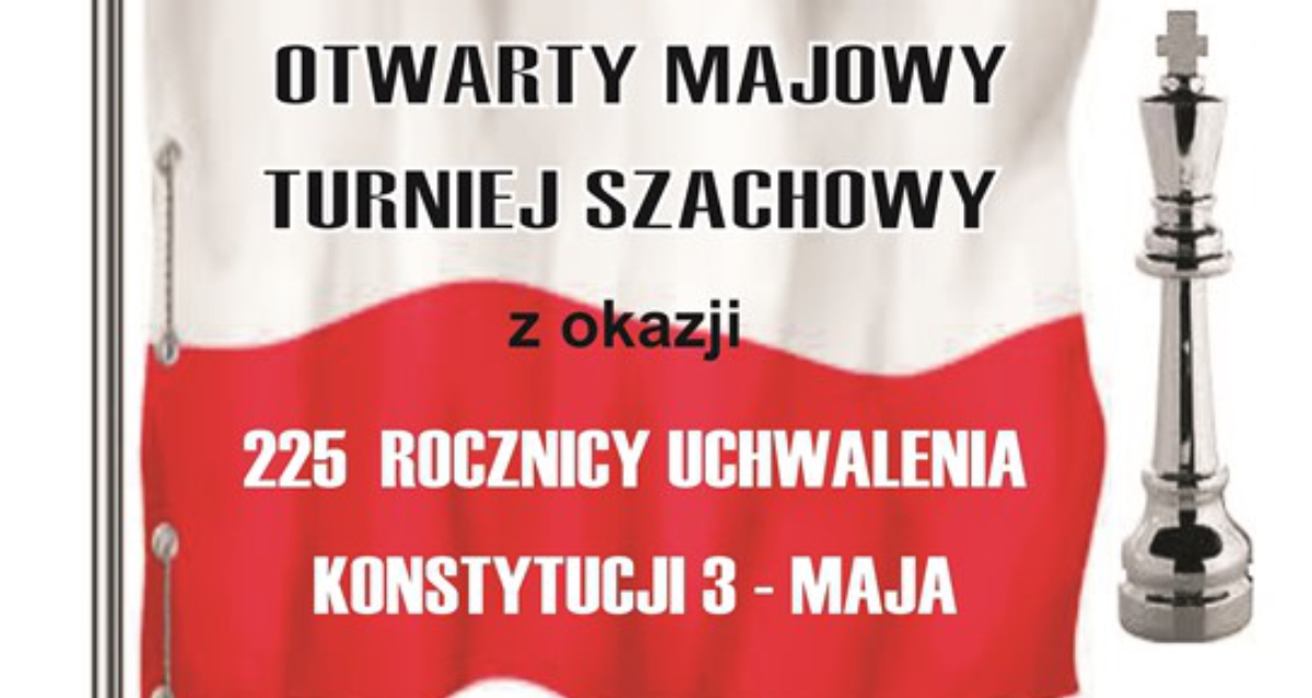 OTWARTY MAJOWY TURNIEJ SZACHOWY 3 Maja 2016 (wyniki+foto+video)