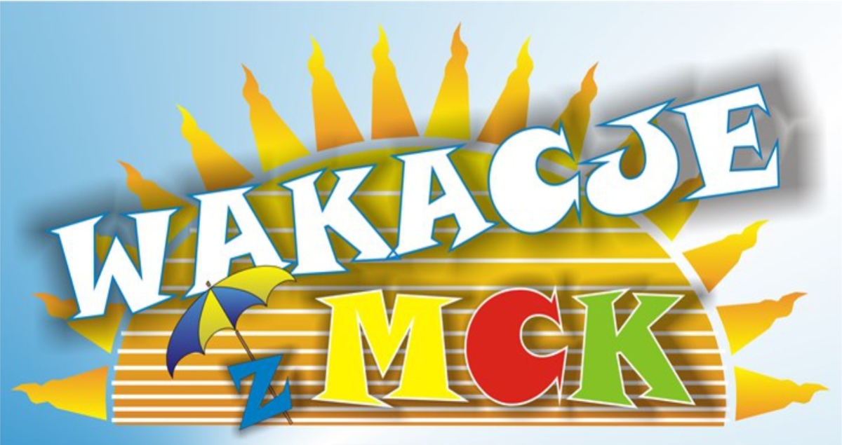 WAKACJE 2014 w MCK (foto)