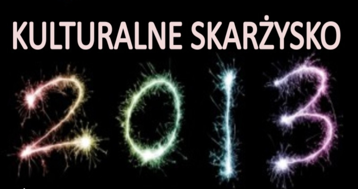 KULTURALNE SKARŻYSKO 2013 (foto)