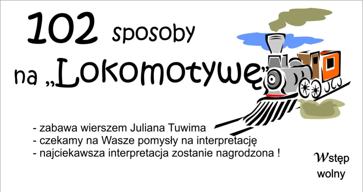 102 sposoby na Lokomotywę Tuwima