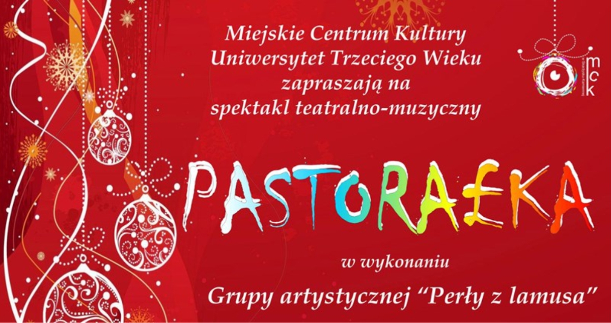 Spektakl teatralno muzyczny "PASTORAŁKA"