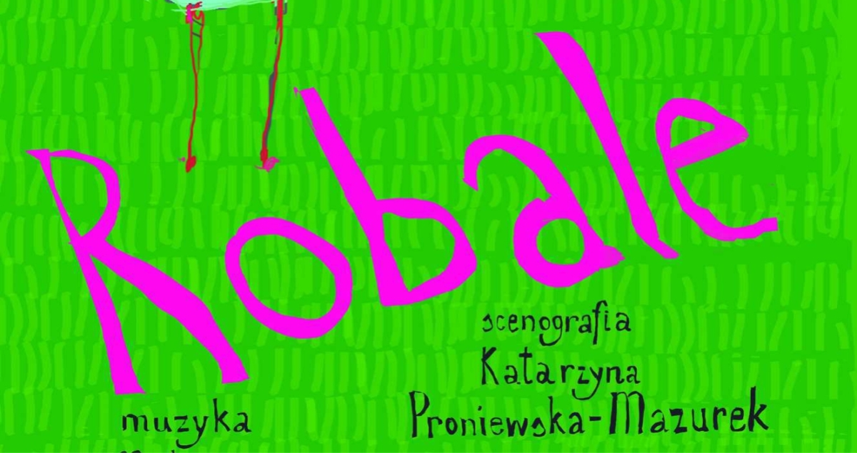 Spektakl Robale - Teatr Lalki i Aktora &quot;Kubuś&quot;