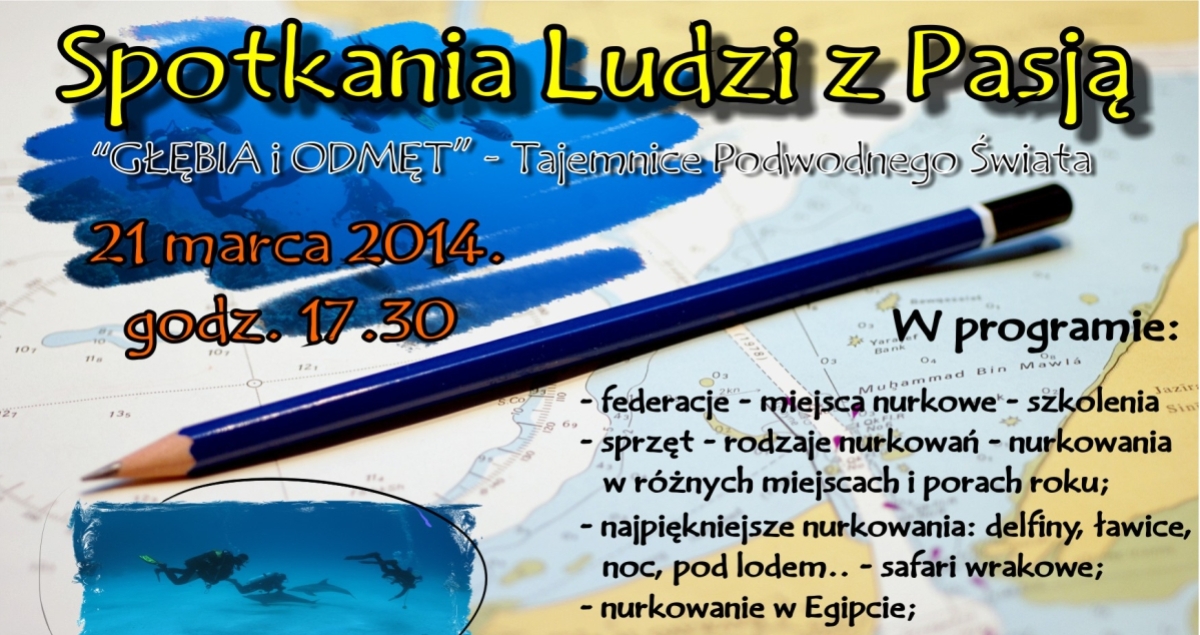 Spotkania Ludzi z Pasją “GŁĘBIA i ODMĘT”