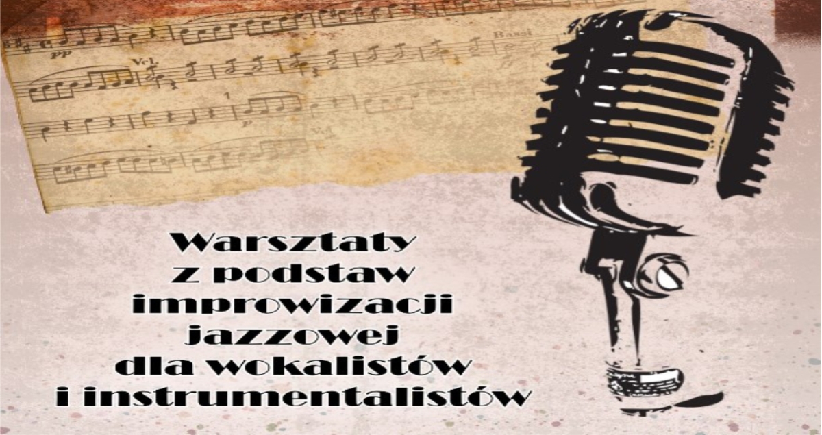 Warsztaty z podstaw improwizacji jazzowej dla wokalistów i instrumentalistów