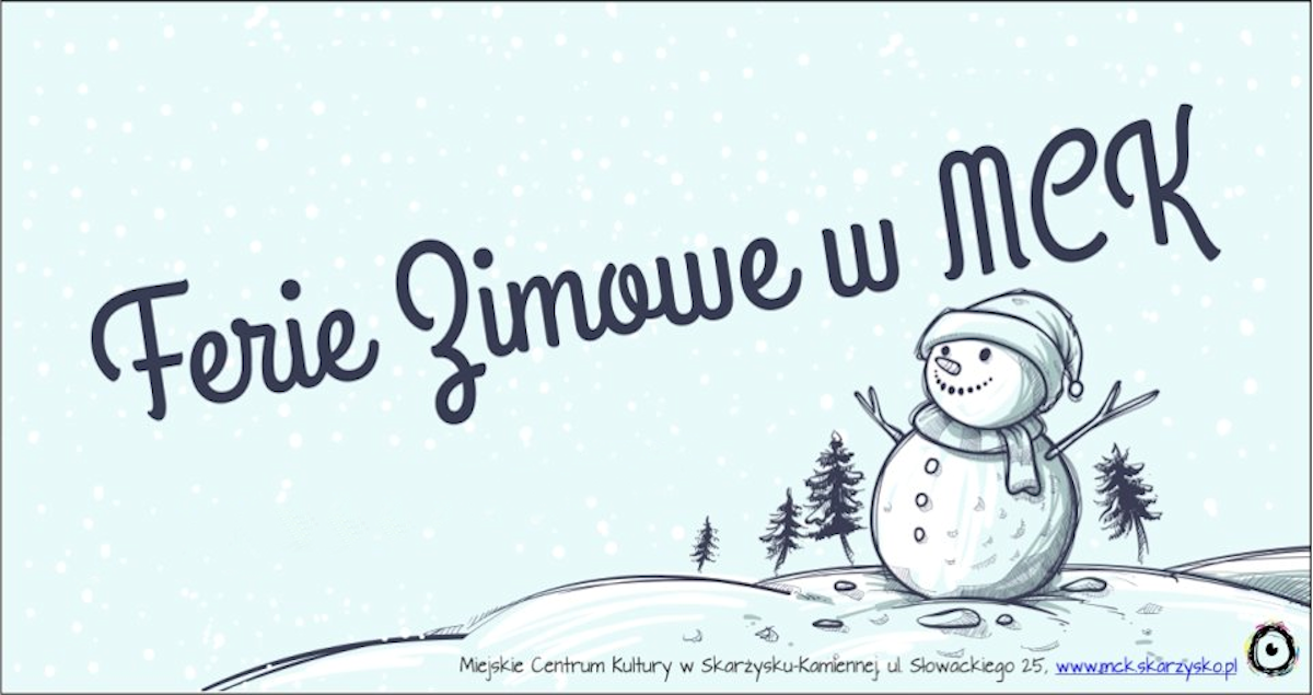 FERIE ZIMOWE W MCK