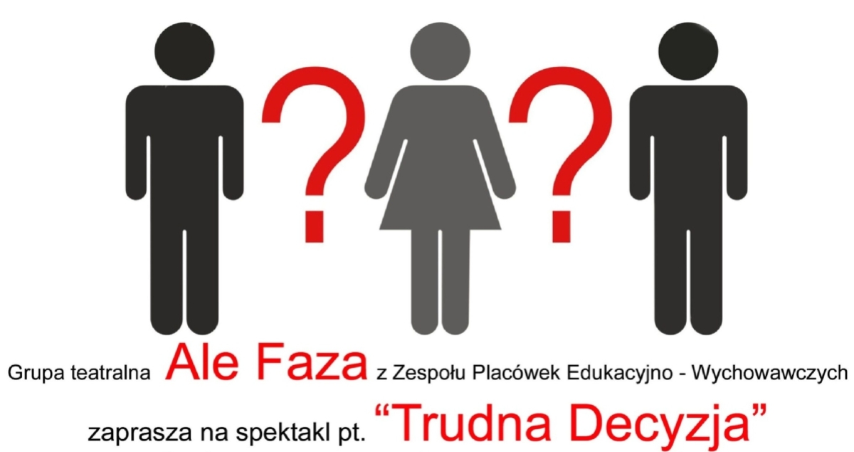 Spektakl "Trudna Decyzja" w wykonaniu grupy teatralnej Ale Faza