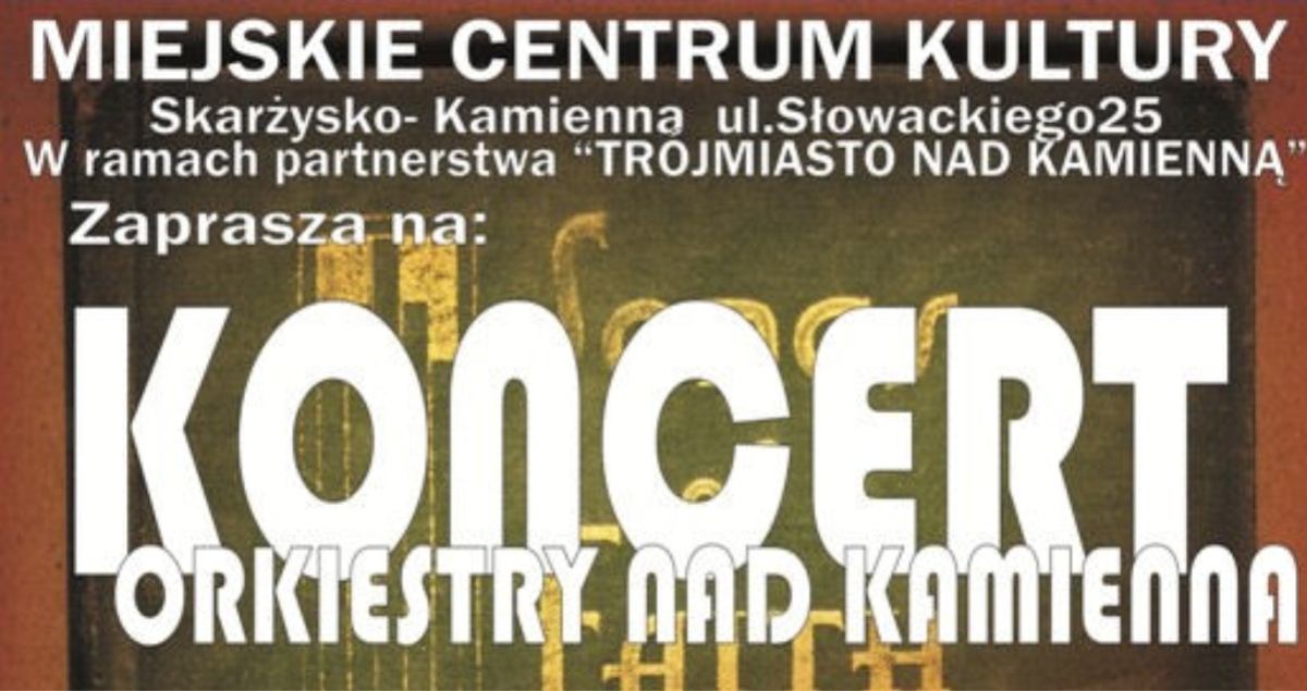 Koncert Orkiestry nad Kamienną
