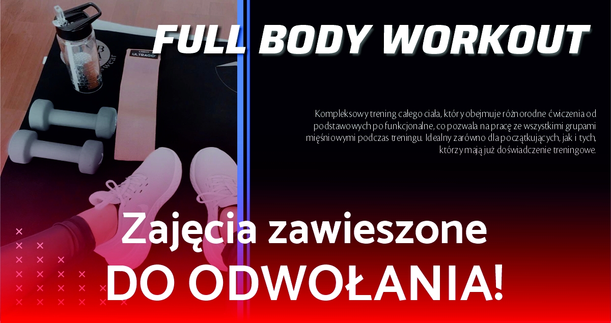 Full Body Workout - zajęcia zawieszone