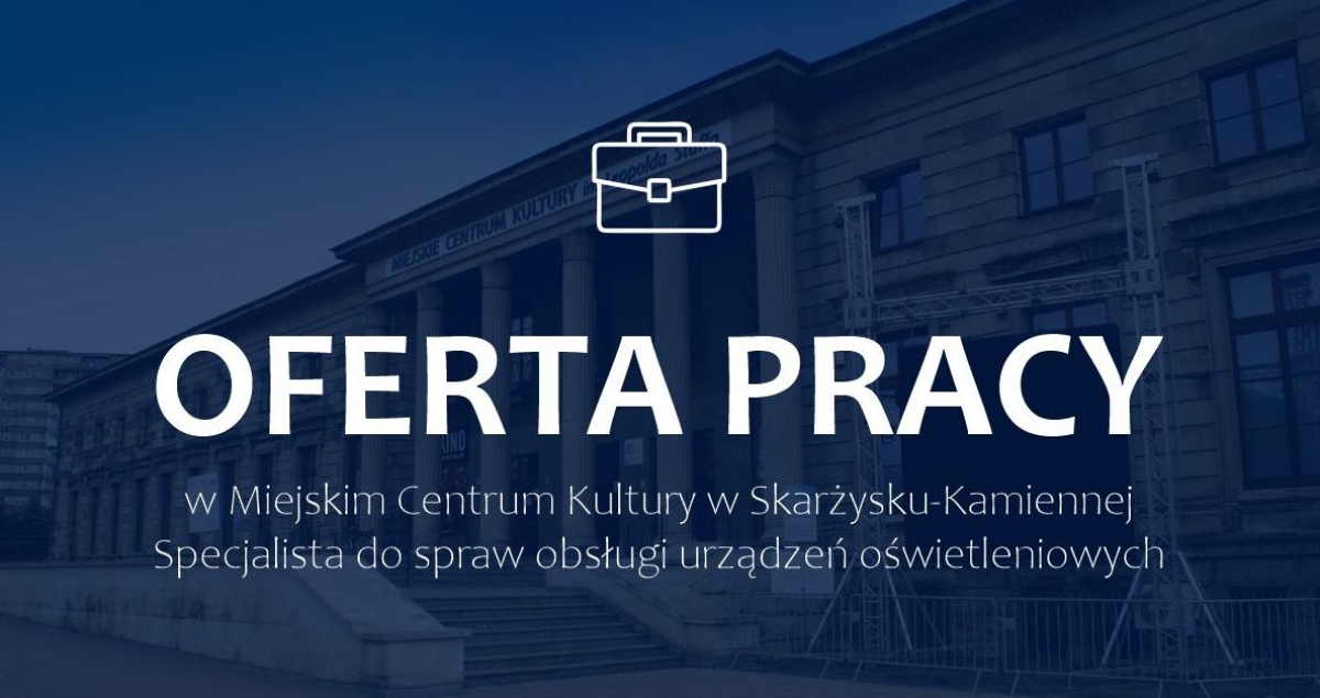 Oferta pracy na stanowisko Specjalista ds. obsługi urządzeń oświetleniowych