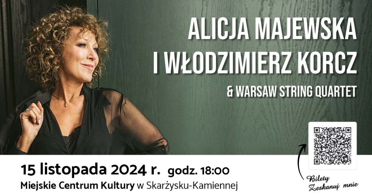 Koncert Alicja Majewska Włodzimierz Korcz &amp; Warsaw String Quartet