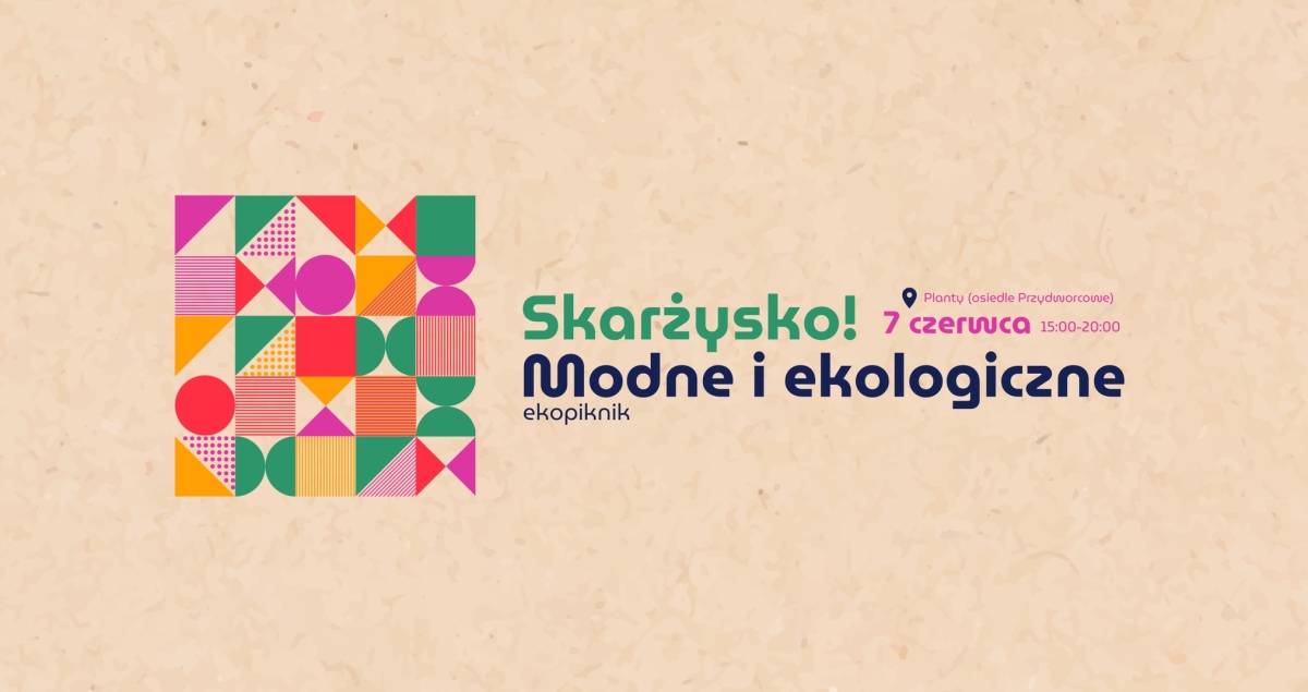 EKOPIKNIK - Skarżysko! Modne i ekologiczne