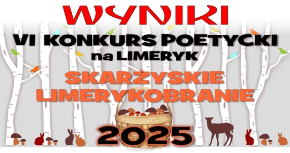 VI Skarżyskie Limerykobranie 2025 – rozstrzygnięte!