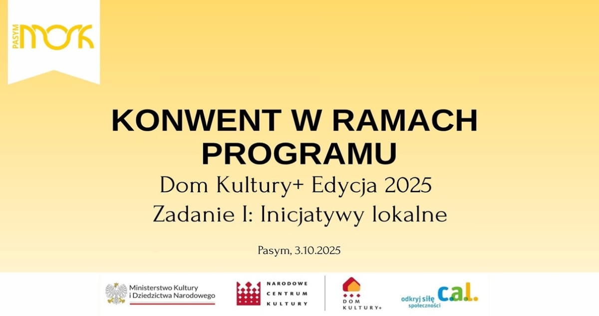 Konwent Dom Kultury+ Edycja 2025