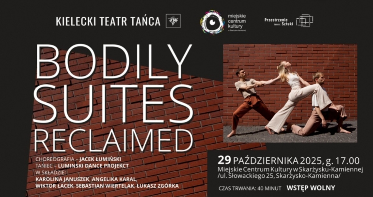 Spektakl ,,Bodily Suites Reclaimed”