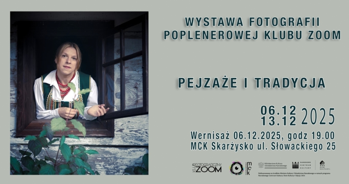 Wystawa fotografii poplenerowej Klubu ZOOM pt. „Pejzaże i Tradycja” (foto)