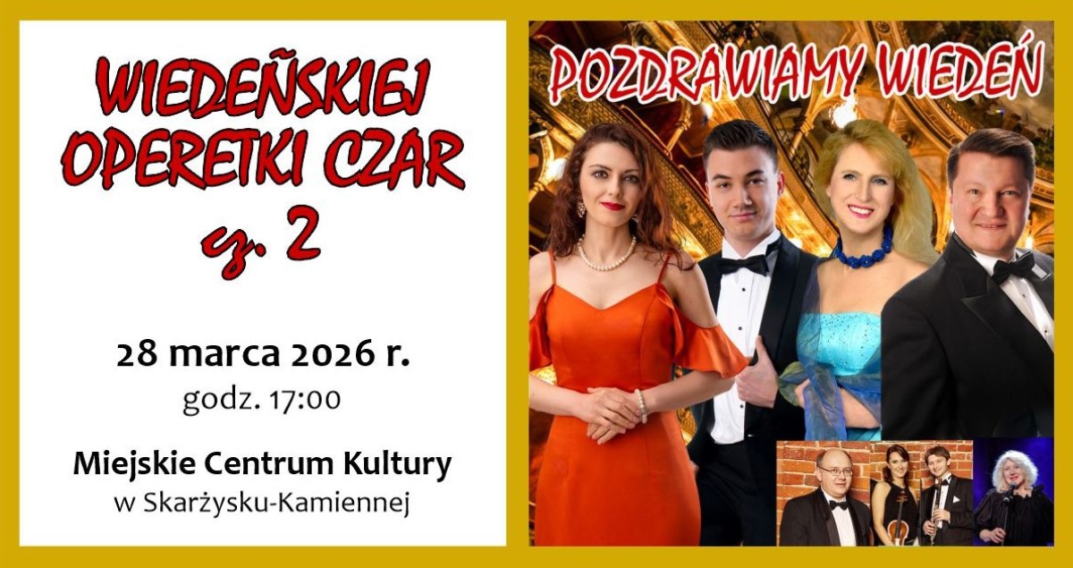 Wiedeńskiej Operetki Czar cz. 2: Pozdrawiamy Wiedeń