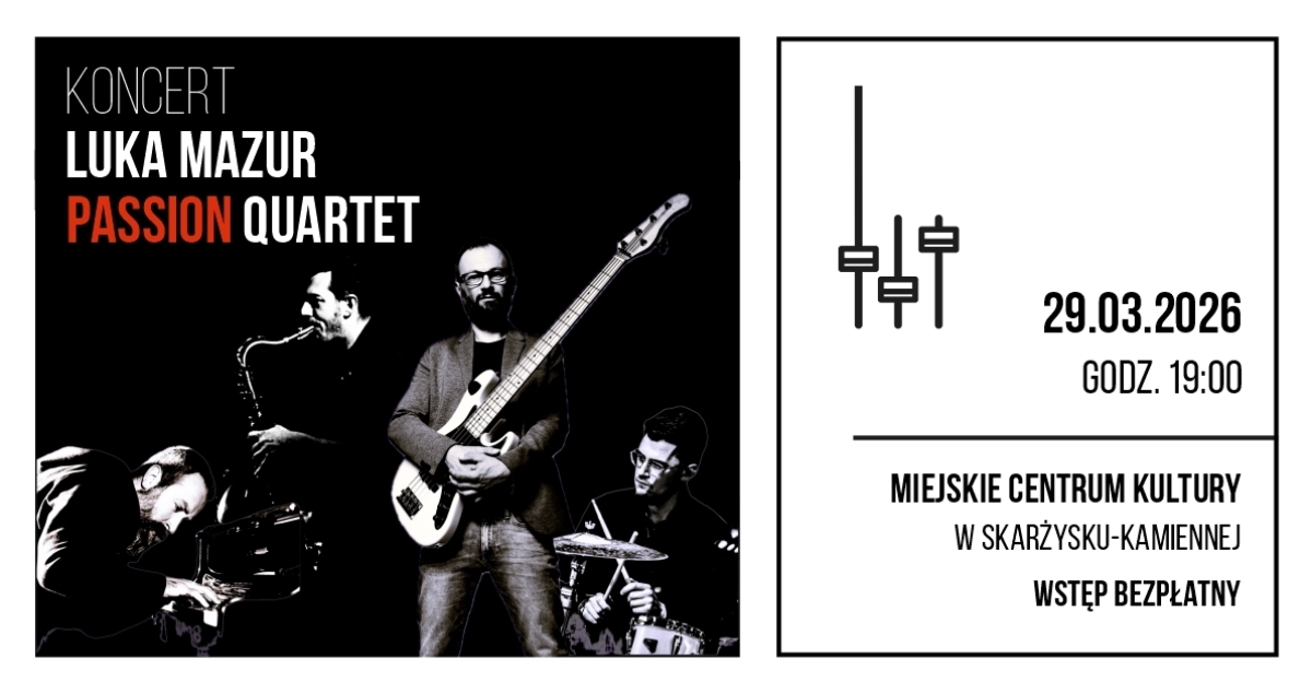 Koncert Luka Mazur Passion Quartet