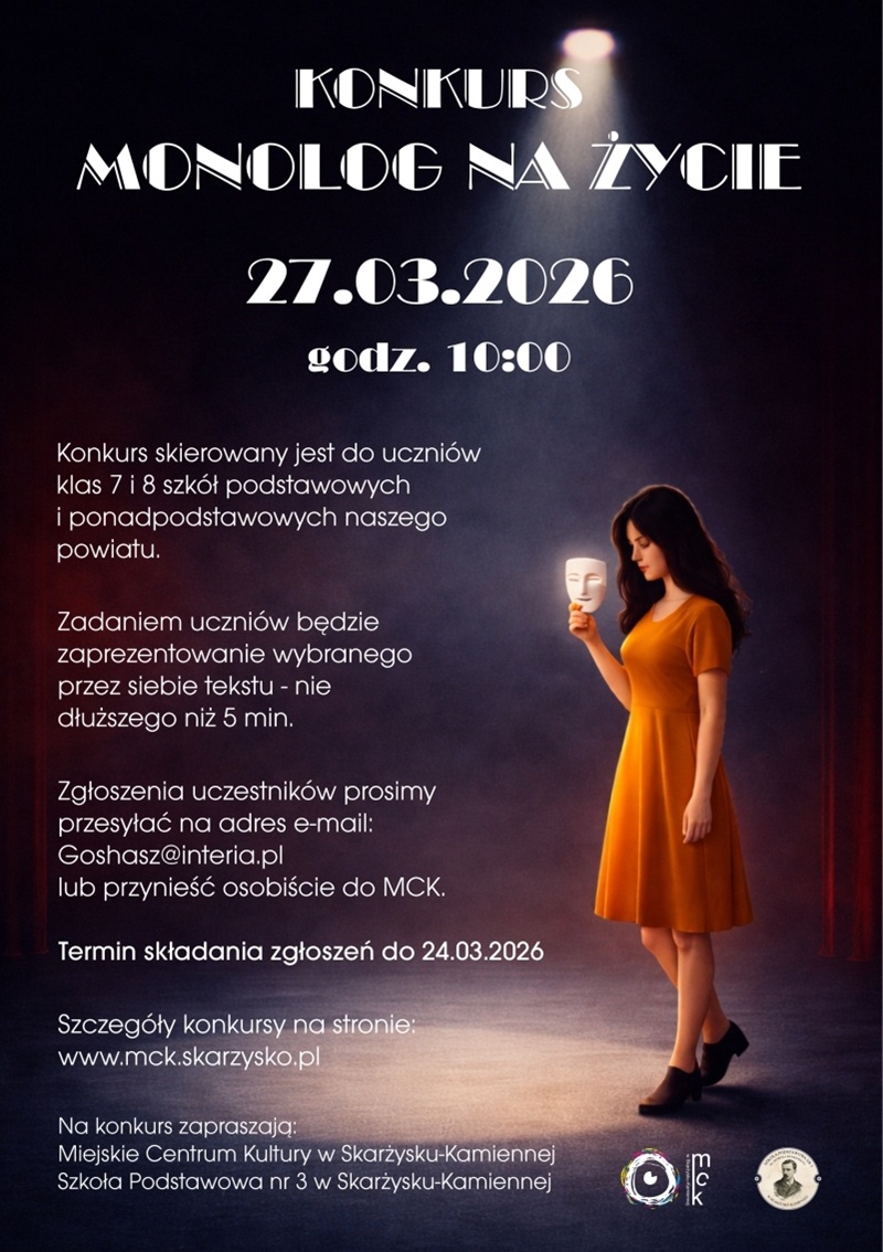 plakat reklamujacy konkurs monolog na zycie w MCK Skarzysko
