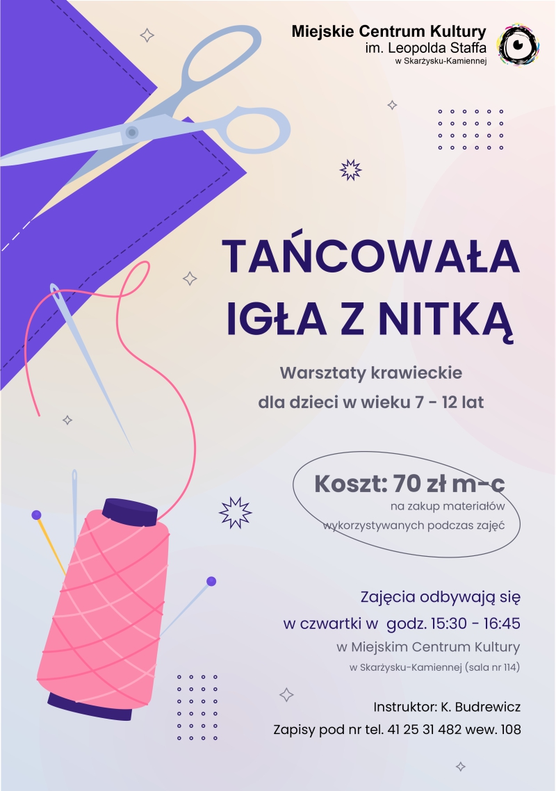warsztaty krawieckie Tancowala igla z&nbsp;nitka w&nbsp;MCK Skarżysko - plakat na rok 2025-2026