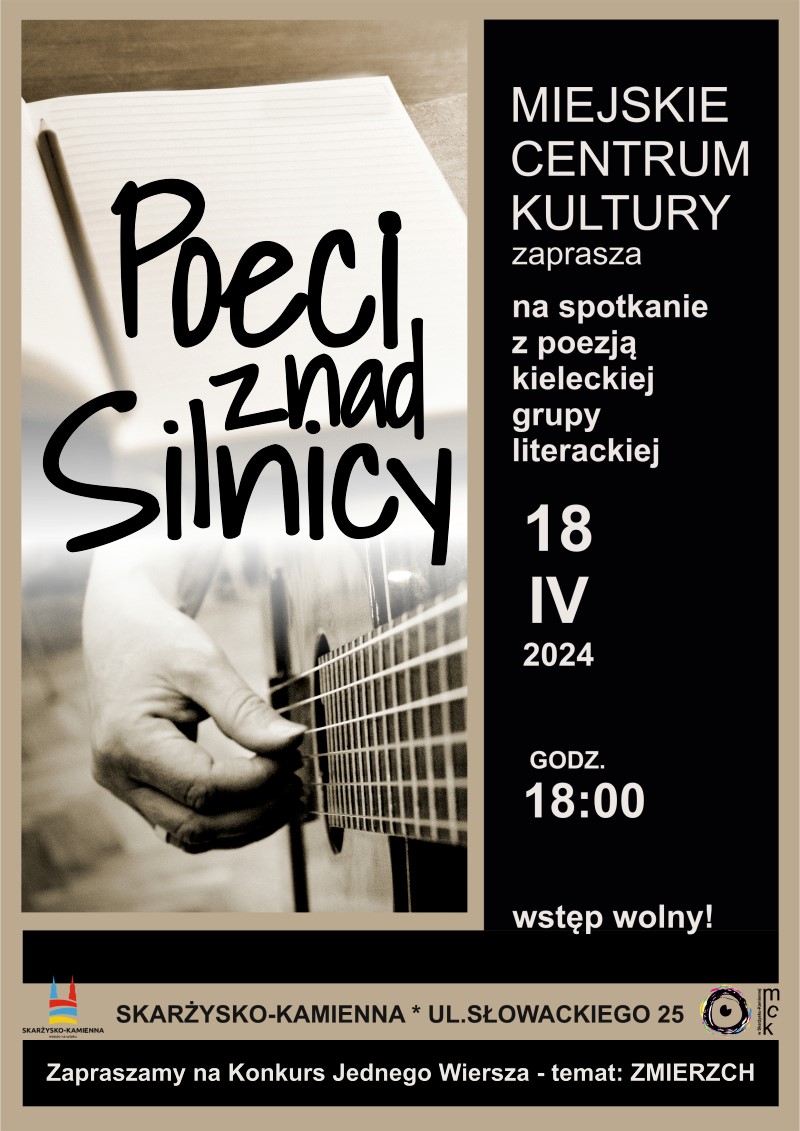 Plakat reklamujący spotkanie w kawiarni literackiej MCK pt. Poeci z nad Silnicy w Skarżysku