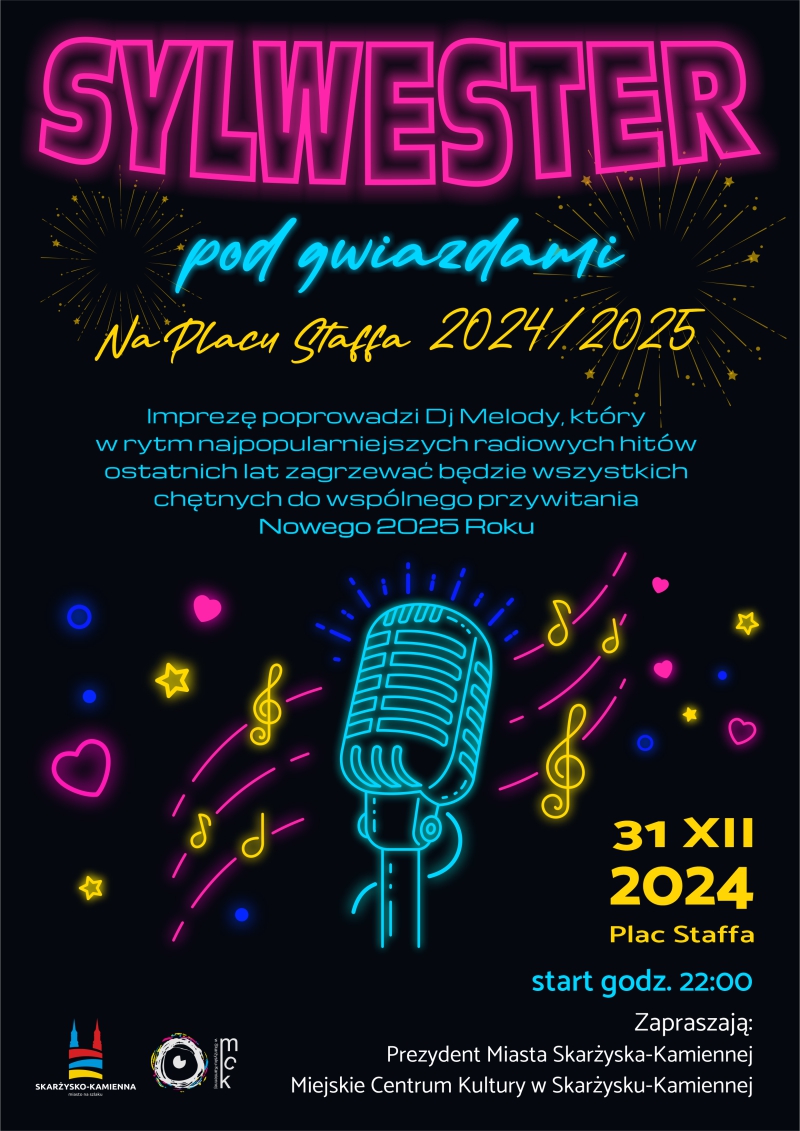 plakat reklamujący Sylwester 2024-2025 pod gwiazdami na Placu Staffa 