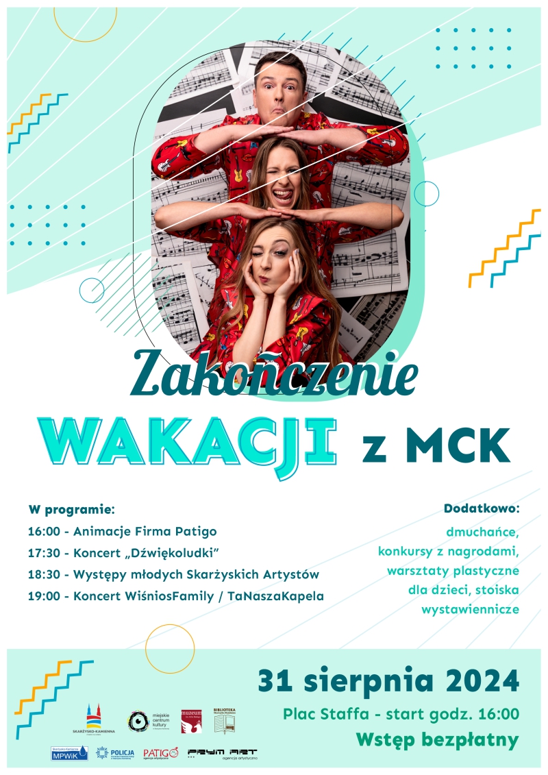 Plakat reklamujący zakonczenie wakacji 2024 z MCK na Placu Staffa