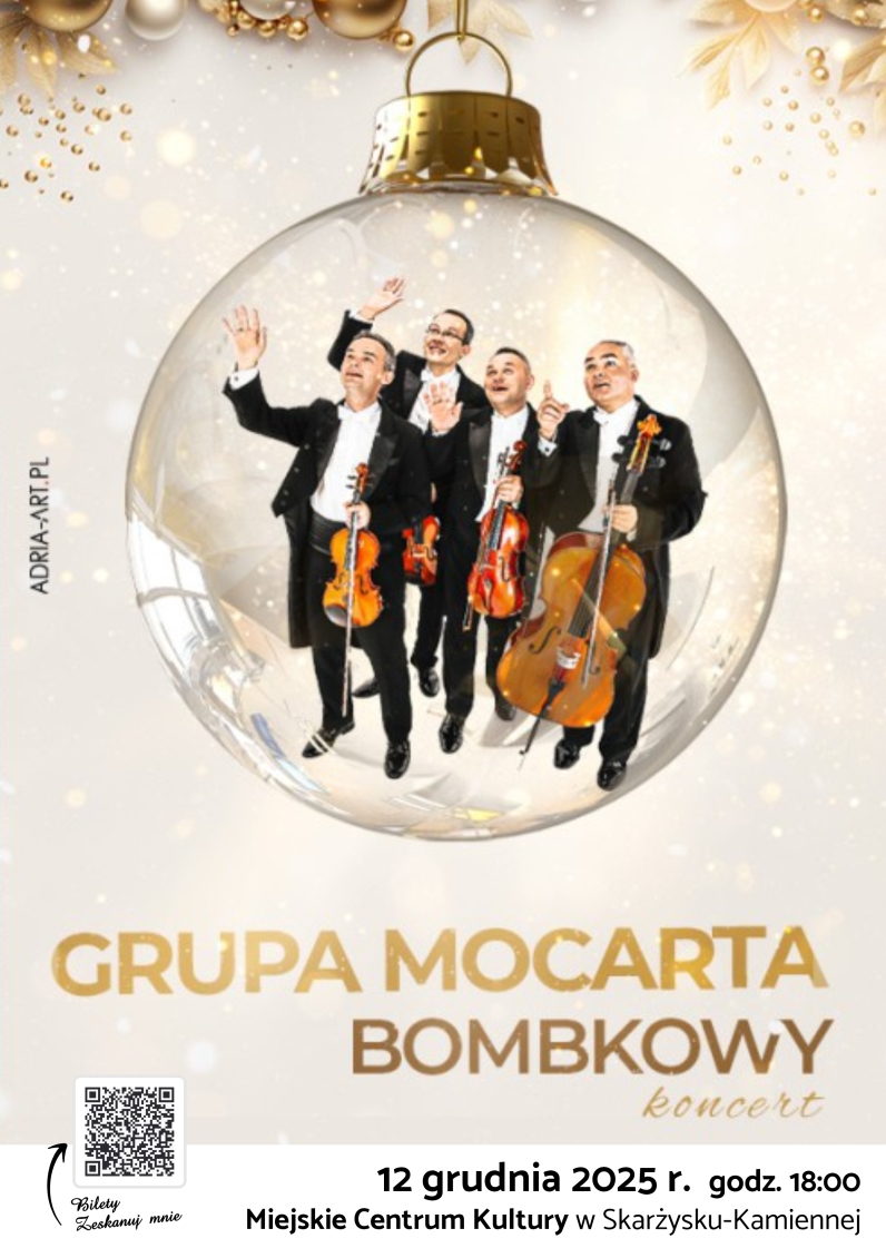 plakat reklamujacy bombkowy koncert grupa mocarta w&nbsp;MCK Skarzysko