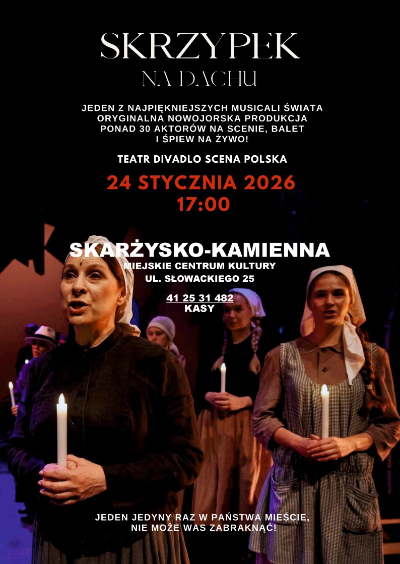 plakat reklamujący musical skrzypek na dachu, który odbędzie się w&nbsp;MCK Skarżysko